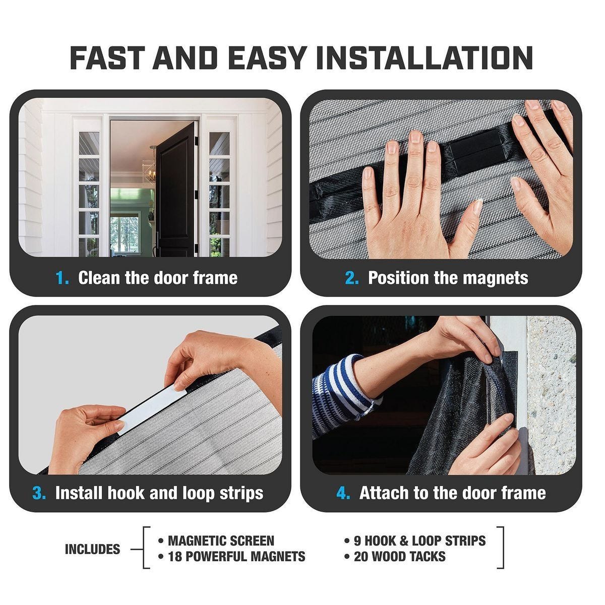 Installation guide graphic with four panels showing how to mount magnetic screen doors: clean the door frame, position the magnets, install hook and loop strips, and attach to the door frame. Text at the bottom lists included items: magnetic screen, 18 powerful magnets, 9 hook & loop strips, and 20 wood tacks.