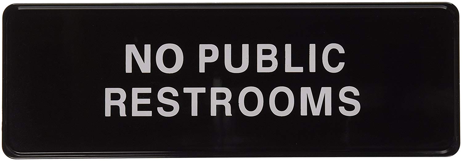 No Public Restrooms Door Sign - tool